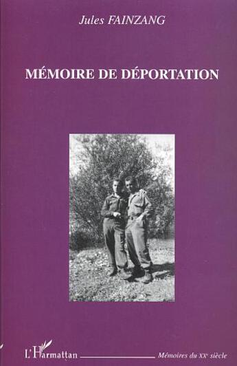 Couverture du livre « Mémoire de déportation » de Jules Fainzang aux éditions L'harmattan