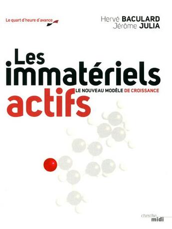 Couverture du livre « Les immateriels actifs » de Herve Baculard aux éditions Cherche Midi