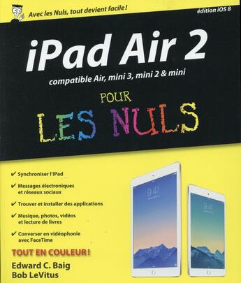 Couverture du livre « IPad air 2 pour les nuls » de Edward C. Baig et Bob Levitus aux éditions First Interactive