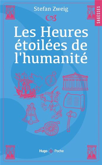Couverture du livre « Les heures étoilées de l'humanité » de Stefan Zweig aux éditions Hugo Poche