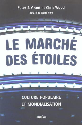 Couverture du livre « Marche des etoiles (le) » de Peter S. Grant et Chris Wood aux éditions Boreal