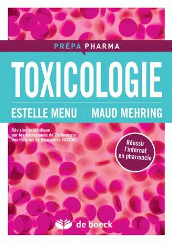 Couverture du livre « Toxicologie » de Estelle Menu et Maud Mehring aux éditions De Boeck Superieur