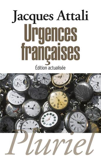 Couverture du livre « Urgences françaises » de Jacques Attali aux éditions Pluriel