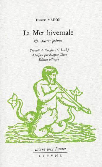 Couverture du livre « La Mer hivernale et autres poèmes » de Derek Mahon aux éditions Cheyne