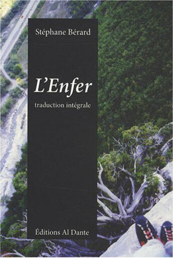 Couverture du livre « L'enfer ; intégrale » de Stephane Berard aux éditions Al Dante