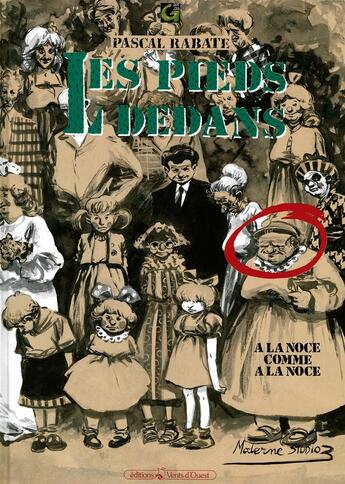 Couverture du livre « Les pieds dedans Tome 2 ; à la noce comme à la noce » de Pascal Rabate aux éditions Vents D'ouest