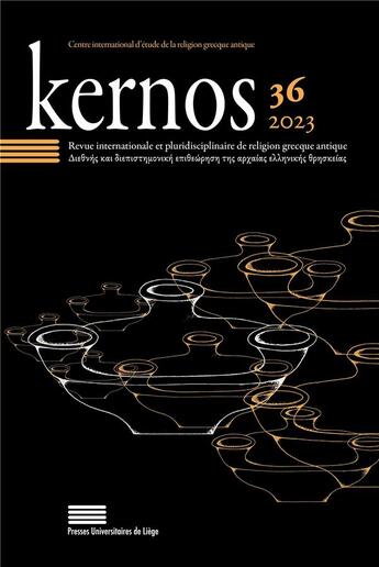 Couverture du livre « Kernos 36 » de Pirenne-Delforge Vin aux éditions Pulg