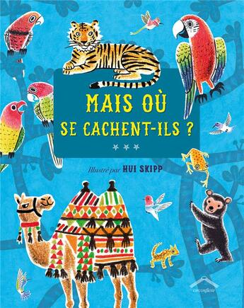 Couverture du livre « Mais où se cachent-ils ? » de Hui Skipp aux éditions Circonflexe