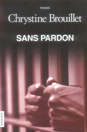 Couverture du livre « Les enquêtes de maud graham t.5 ; sans pardon » de Chrystine Brouillet aux éditions La Courte Echelle