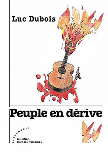 Couverture du livre « Peuple en dérive » de Luc Dubois aux éditions Les Deux Encres