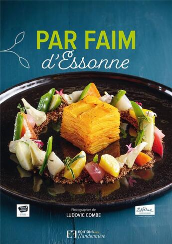 Couverture du livre « Par faim d'Essonne » de Ludovic Combe aux éditions Flandonniere