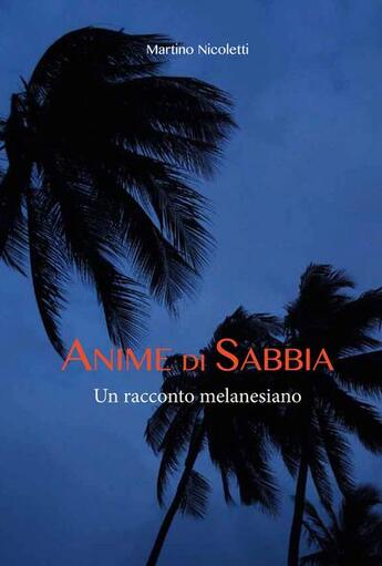 Couverture du livre « Anime di sabbia » de Martino Nicoletti aux éditions Le Loup Des Steppes