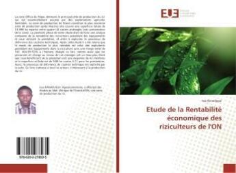 Couverture du livre « Etude de la rentabilite economique des riziculteurs de l'on » de Kanadjigui Issa aux éditions Editions Universitaires Europeennes