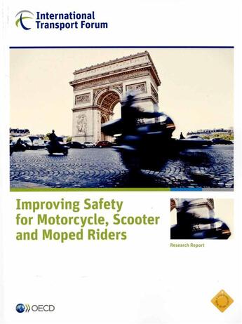 Couverture du livre « Improving safety for motorcycle, scooter and moped riders » de Ocde aux éditions Ocde