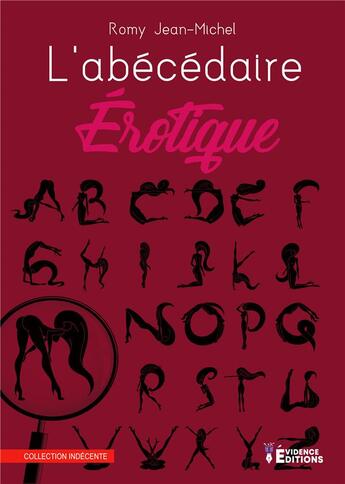 Couverture du livre « Abécédaire érotique » de Romy Jean-Mcihel aux éditions Evidence Editions