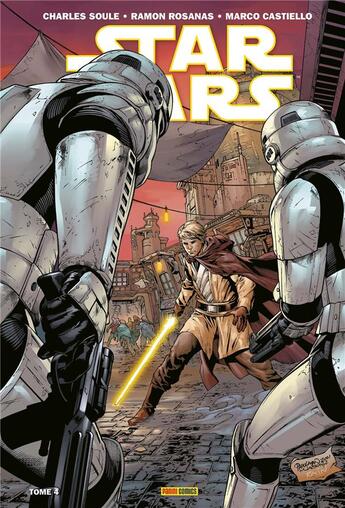 Couverture du livre « Star Wars t.4 » de Charles Soule et Ramon Rosanas aux éditions Panini