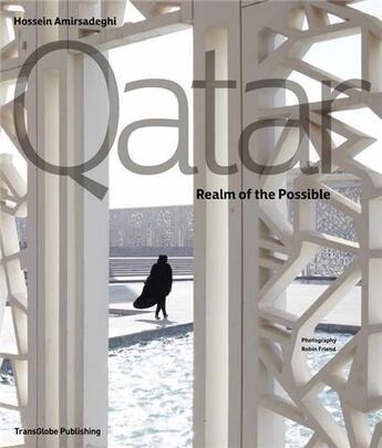 Couverture du livre « Qatar : realm of the possible » de Hossein Amirsadeghi aux éditions Thames & Hudson