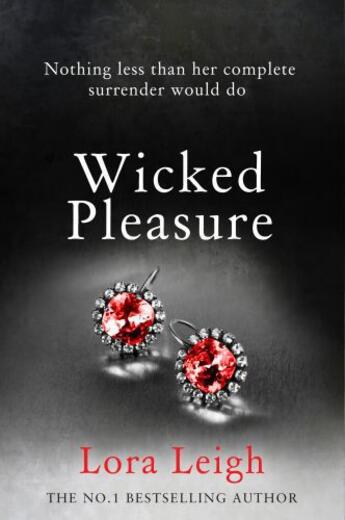 Couverture du livre « Wicked pleasure » de Lora Leigh aux éditions St Martin's Press