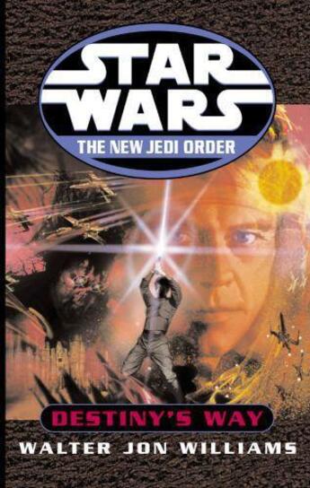 Couverture du livre « Star Wars: The New Jedi Order: Destiny's Way » de Walter Jon Williams aux éditions Random House Digital