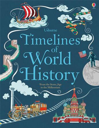 Couverture du livre « Timelines of World History » de Jane Chisholm aux éditions Usborne