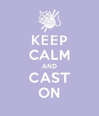 Couverture du livre « Keep Calm and Cast On » de Erika Knight aux éditions Quadrille Publishing Ltd