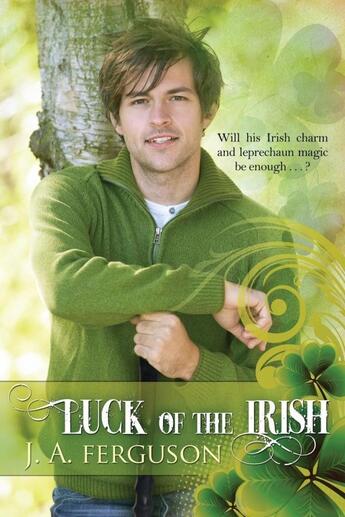 Couverture du livre « Luck of the irish » de Ferguson J. A. aux éditions Bellebooks