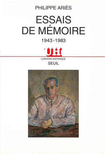Couverture du livre « Essais de memoire (1943-1983) » de Philippe Aries aux éditions Seuil