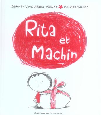 Couverture du livre « Rita et machin » de Arrou-Vignod/Tallec aux éditions Gallimard-jeunesse