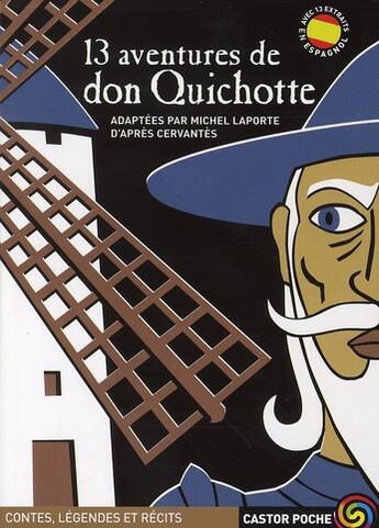 Couverture du livre « 13 aventures de Don Quichotte » de Michel Laporte aux éditions Pere Castor