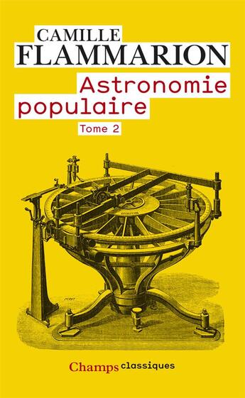 Couverture du livre « Astronomie populaire Tome 2 » de Camille Flammarion aux éditions Flammarion