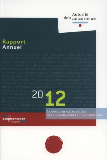 Couverture du livre « Rapport de l'autorité de la concurrence (édition 2012) » de Autorite De La Concurrence aux éditions Documentation Francaise