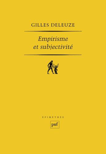 Couverture du livre « Empirisme et subjectivité » de Gilles Deleuze aux éditions Puf