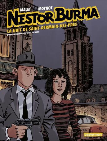 Couverture du livre « Nestor Burma Tome 5 : la nuit de Saint-Germain-des-Prés » de Tardi et Leo Malet aux éditions Casterman