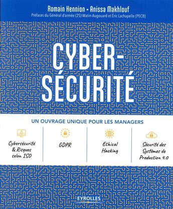 Couverture du livre « Cybersécurité » de Romain Hennion et Anissa Makhlouf aux éditions Eyrolles