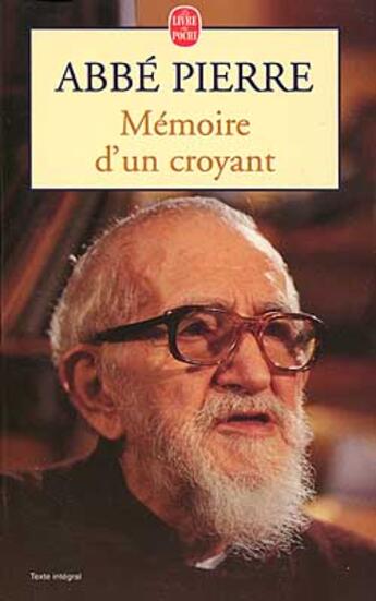 Couverture du livre « Memoire d'un croyant » de Abbe Pierre aux éditions Le Livre De Poche