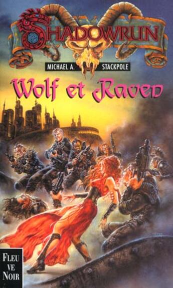 Couverture du livre « Wolf et raven » de Mickael Stackpole aux éditions Fleuve Editions