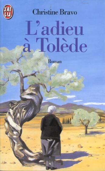 Couverture du livre « L'adieu a tolede » de Christine Bravo aux éditions J'ai Lu