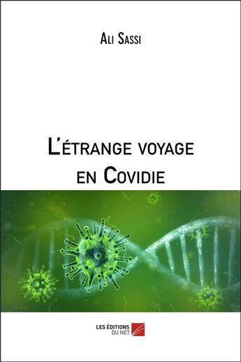 Couverture du livre « L'étrange voyage en Covidie » de Ali Sassi aux éditions Editions Du Net