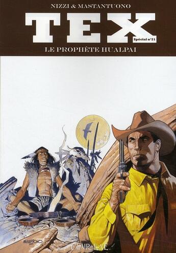 Couverture du livre « Tex special t.21 ; le prophète hualpai » de Claudio Nizzi et Corrado Mastantuono aux éditions Clair De Lune