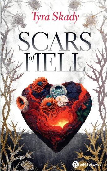 Couverture du livre « Scars of hell » de Tyra Skady aux éditions Editions Addictives