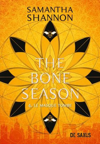 Couverture du livre « The bone season Tome 4 : le masque tombe » de Samantha Shannon aux éditions De Saxus