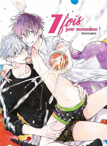 Couverture du livre « 7 fois par semaine ! » de Pesotarou aux éditions Boy's Love