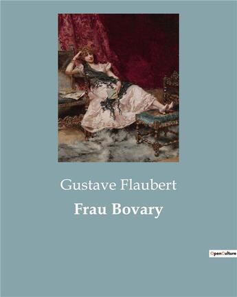 Couverture du livre « Frau bovary » de Gustave Flaubert aux éditions Culturea