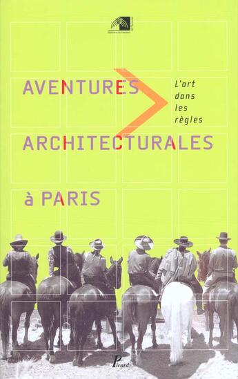 Couverture du livre « Aventures architecturales a paris. - l'art dans les regles » de  aux éditions Picard