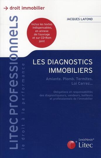 Couverture du livre « Les diagnostics immobiliers » de Jacques Lafond aux éditions Lexisnexis