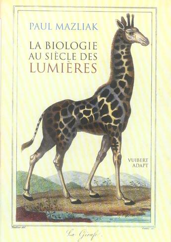 Couverture du livre « Biologie au siecle des lumieres (la) » de Mazliak P. aux éditions Vuibert