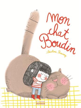 Couverture du livre « Mon chat Boudin » de Christine Roussey aux éditions La Martiniere Jeunesse