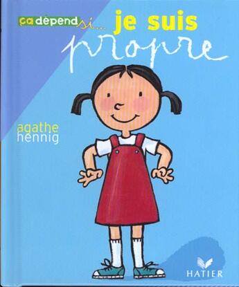 Couverture du livre « Je Suis Propre ; Je Suis Sale » de Anne De Henning aux éditions Hatier