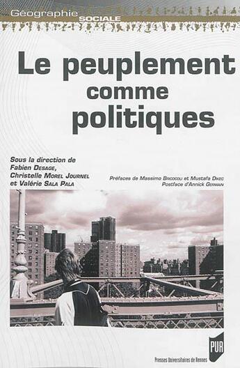 Couverture du livre « Le peuplement comme politiques » de Fabien Desage et Valerie Sala Pala et Christelle Morel Journel aux éditions Pu De Rennes