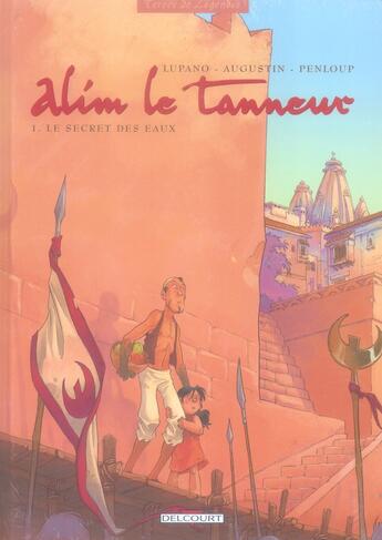 Couverture du livre « Alim le tanneur t.3 ; la terre du prophète pâle » de Lupano et Penloup et Augustin aux éditions Delcourt